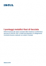 I ponteggi metallici fissi di facciata