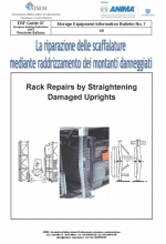 La riparazione delle scaffalature mediante raddrizzamento dei montanti danneggiati